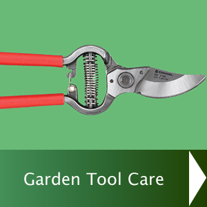 Garden Tool Care